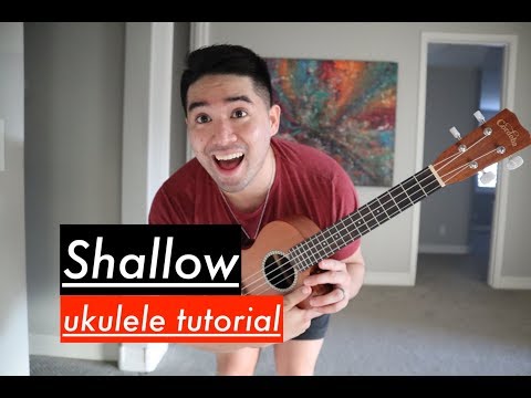 Lady Gaga, Bradley Cooper - Shallow (A Star Is Born) Ukulele Tutorial
