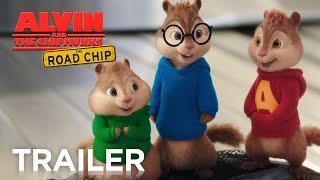 Alvin and the Chipmunks The Road Chip Film Trailer