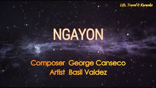 NGAYON - BASIL VALDEZ (Karaoke Version)