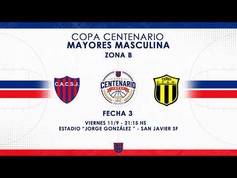 COPA CENTENARIO MAYORES Masculina | FECHA 3 | CENTRAL SAN JAVIER vs. CENTRAL CERES