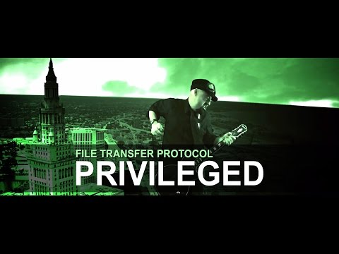 Privileged - Official Music Video from File Transfer Protocol