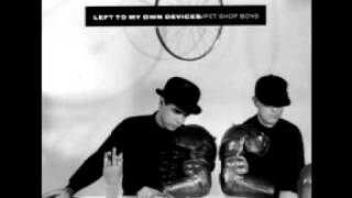 Pet Shop Boys - Left To My Own Devices [The Disco Mix]