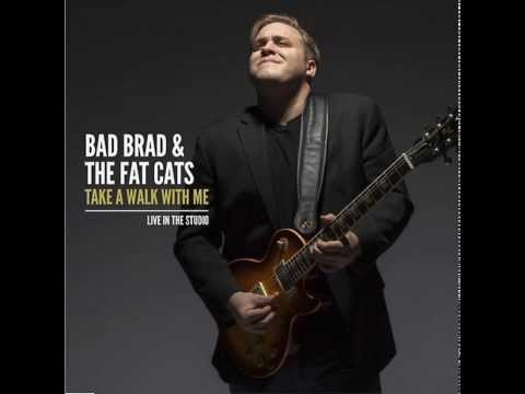Bad Brad & The Fat Cats - Lucky Man