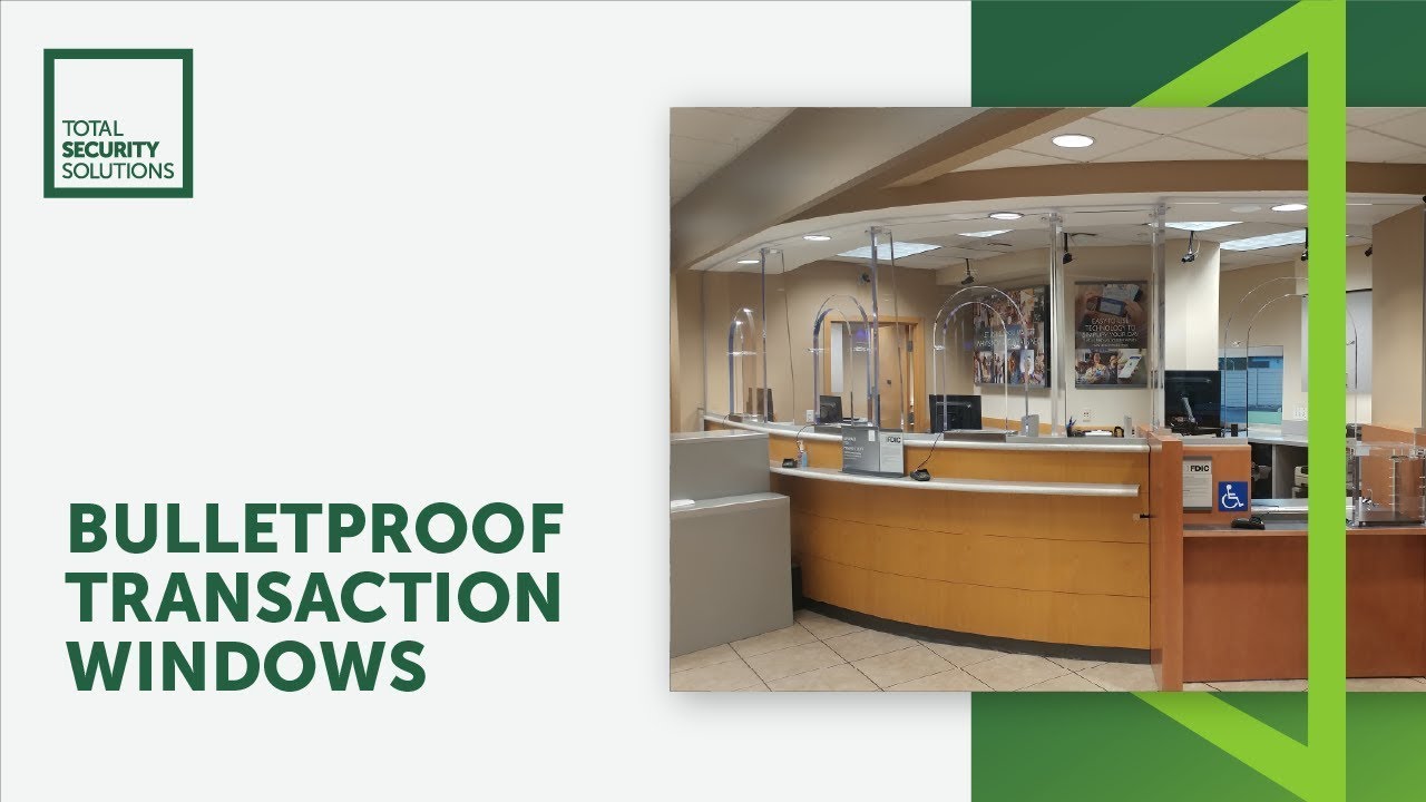 Bulletproof Transaction Windows Explained | Total Security Solutions - Custom Bulletproof Systems