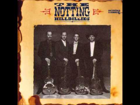 The Notting Hillbillies   That's Where I Belong  (AUDIO)