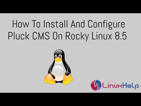 How to install and configure Pluck CMS on Rocky Linux 8.5 | LinuxHelp ...