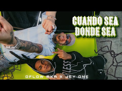 Dflow Aka La Maldad X Jey One - Cuando Sea Donde Sea (Video Oficial)