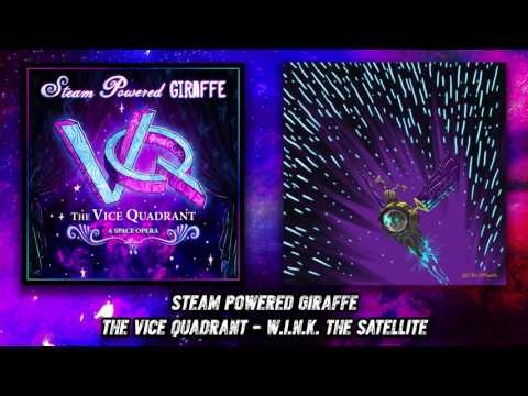 Steam Powered Giraffe - W.i.n.k. The Satellite (Audio)