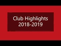 Club Highlights 2018-2019