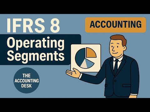 IFRS 8  - Operating Segments