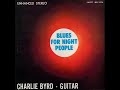 Charlie Byrd  -   Blues For Night People  (1957)