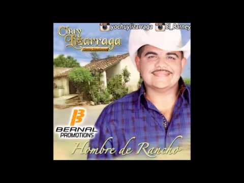 Hombre De Rancho - Chuy Lizarraga Y Su Banda
