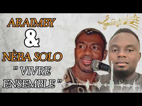 Araimby feat Nèba solo vivre ensemble