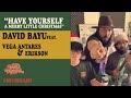 David Naif - Have Yourself a Merry Little Christmas (Feat. Vega Antares & Erikson Jayanto)