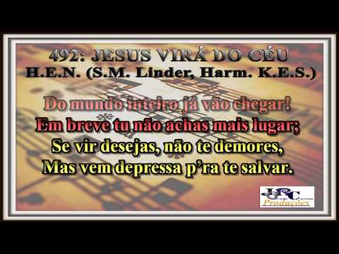 Harpa Cristã - 492   Jesus Virá do Céu Karaoke/playback