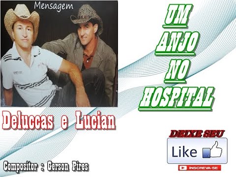 Um Anjo no Hospital - Dellucas e Lucian