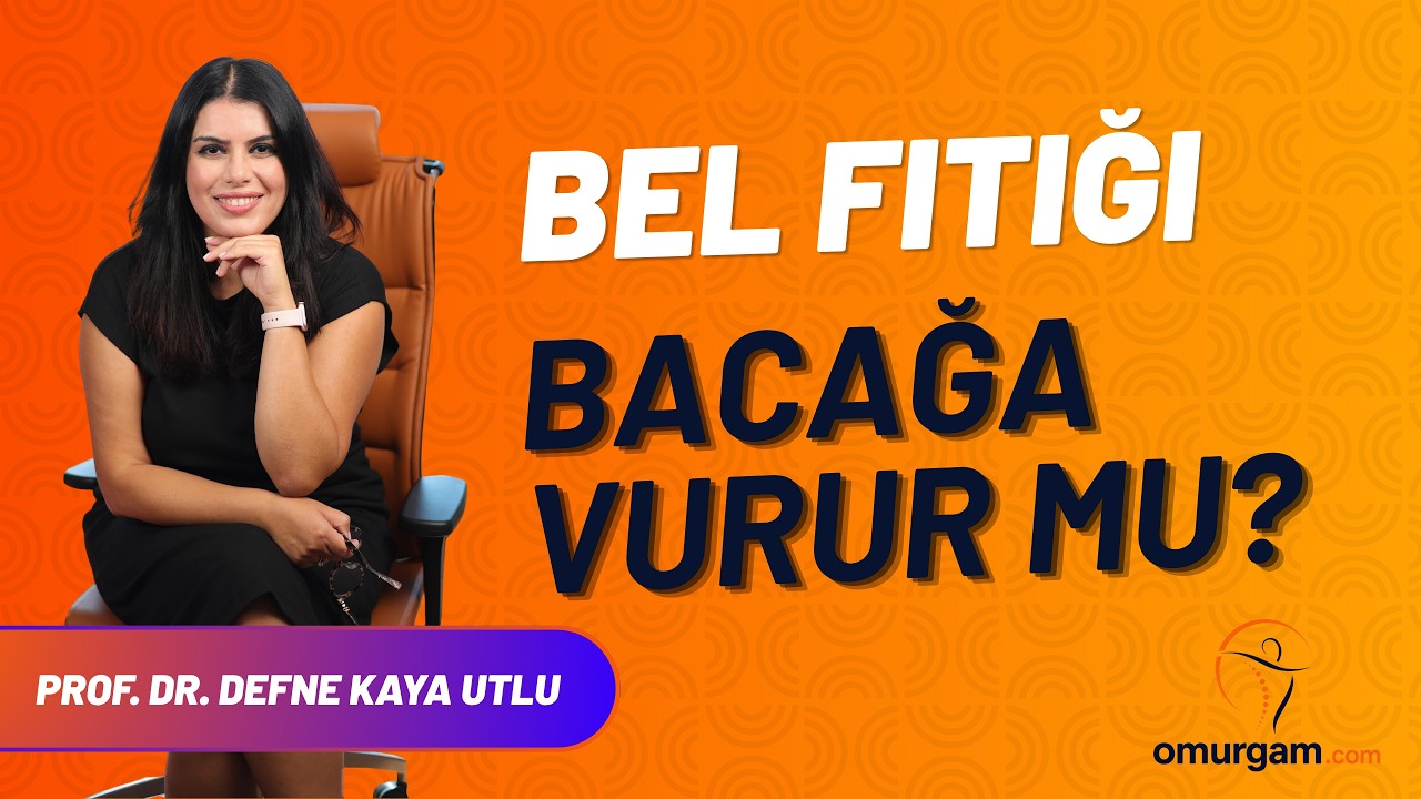 Bel fıtığı bacağa vurur mu?