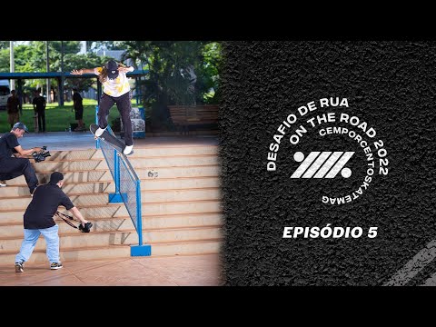 DESAFIO DE RUA ON THE ROAD - EP 5 (CORRIMÃO) - CEMPORCENTOSKATE