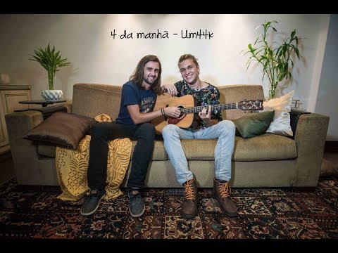 4 da Manhã - Um44k (Irmãos Mayer Cover)
