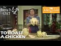 To Roast A Chicken | The French Chef Season 7 | Julia Child