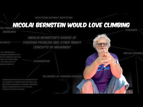 Nicolai Bernstein Would Love Climbing - Climbing Performance Coaching
