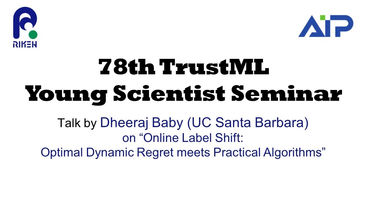 TrustML Young Scientist Seminar #78 20240227 Talk by Dheeraj Baby (UC Santa Barbara) サムネイル