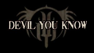 DEVIL YOU KNOW - Shut It Down (OFFICIAL DEMO)