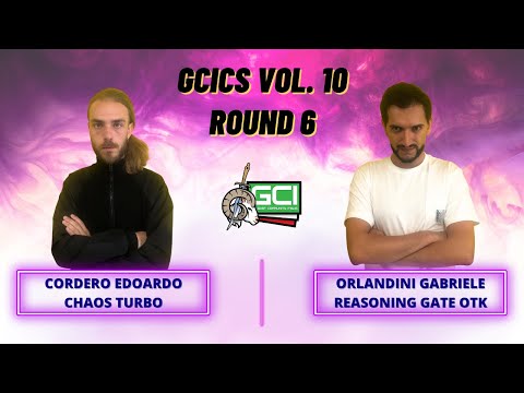 Goat Championship Series Vol. 10 - Round 6 Chaos Turbo (Cordero E.) Vs Reasoning OTK (Orlandini G.)