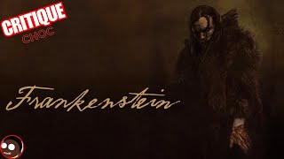 CRITIQUE sans filtre - FRANKENSTEIN : Un bon film Netflix ?