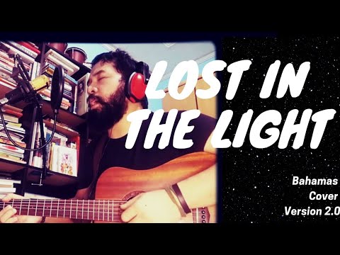 Lost In The Light (Version 2) // Bahamas // Midnite Cover 🎶🎸🌏🕊🎧🎛🎤