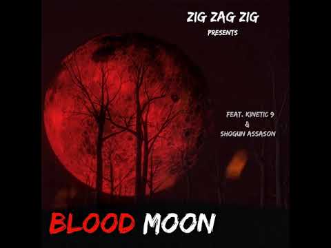 Blood Moon Feat. Kinetic 9 & Shogun Assason