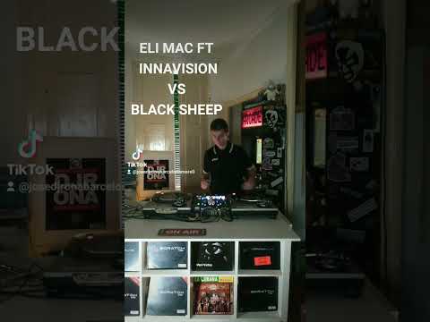 ELI MAC FT INNAVISION VS BLACK SHEEP x djronabarcelona