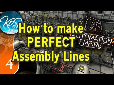 Automation Empire - HOW TO MAKE PERFECT ASSEMBLY LINES - Let's Play, Ep 4