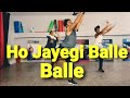 Ho Jayegi Balle Balle | Daler Mehndi | zumba dance fitness workout by amit
