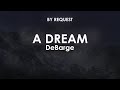 A Dream | DeBarge