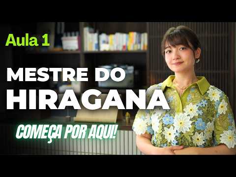 [Japonês do Zero] Primeira Aula de Japonês! Aprenda Hiragana Passo a Passo | Aula 1