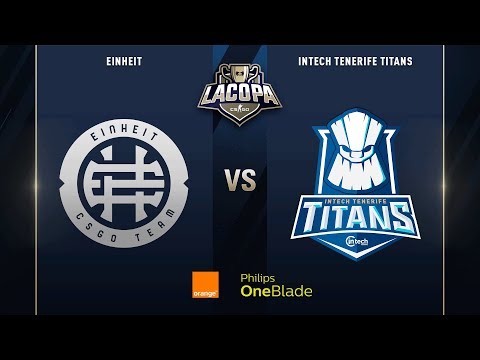 EINHEIT VS INTECH TENERIFE TITANS - RONDA 2  - #COPACSGO2