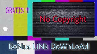 Download lagu Efek TV Rusak No Copyrigt || Free Link Download mp3