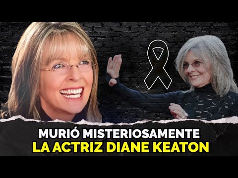 Actualidad | Muere la actriz DIANE KEATON a los 79 años