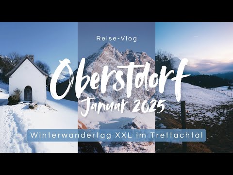 Oberstdorf Januar 2025: Winterwandertag XXL im Trettachtal - Reise-Vlog - Hike with me!