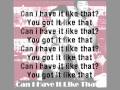 Pharell Williams ft Gwen Stefani Can i have it like that lyrics