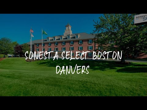 Sonesta Select Boston Danvers Review - Danvers , United States of America