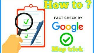 Fact check on google map new version of 2020. Very easy watch on full screen