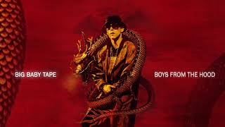 Big Baby Tape - Boyz from the Hood (feat. i61) | Official Audio