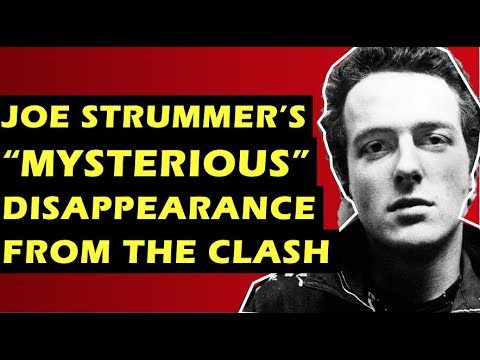 The Clash: the Mysterious Disappearance of Joe Strummer