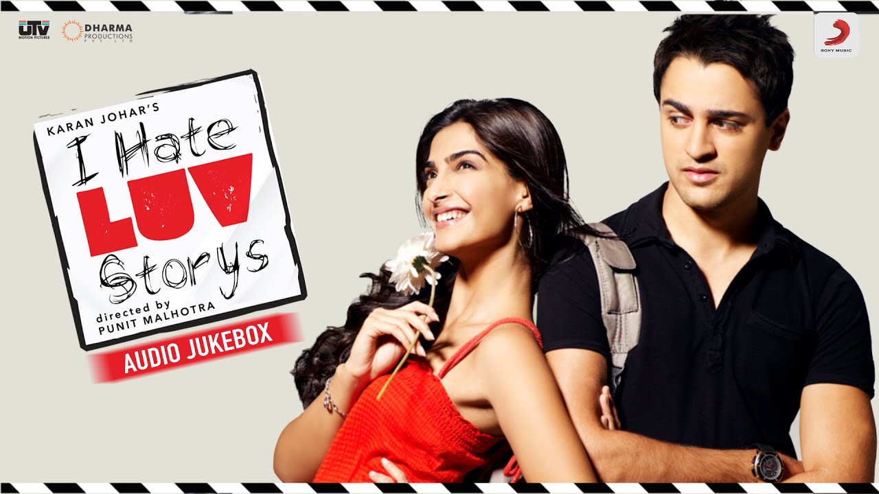I hate LUV Storys | Audio Jukebox | Sonam Kapoor | Imran Khan | Vishal & Shekhar
