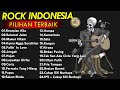 LAGU ROCK INDONESIA BAND ROCK LEGEND INDONESIA PLAYLIST ROCK SONG INDONESIA TIPE X Dewa 19