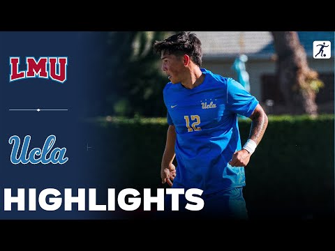 LMU vs UCLA | NCAA College Soccer | Highlights - September 07, 2025