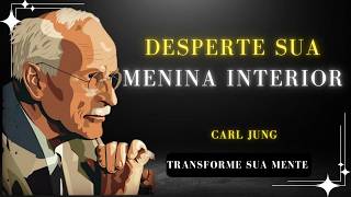 Reconectar com sua MENINA INTERIOR e renascer como uma MULHER plena – Carl Jung