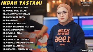Download lagu Indah Yastami Full Album 'HATI SIAPA TAK LUKA, ORANG YANG SALAH' Lagu Galau Viral Tiktok 2024 mp3
